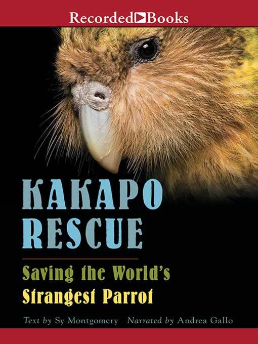 Title details for Kakapo Rescue by Sy Montgomery - Wait list